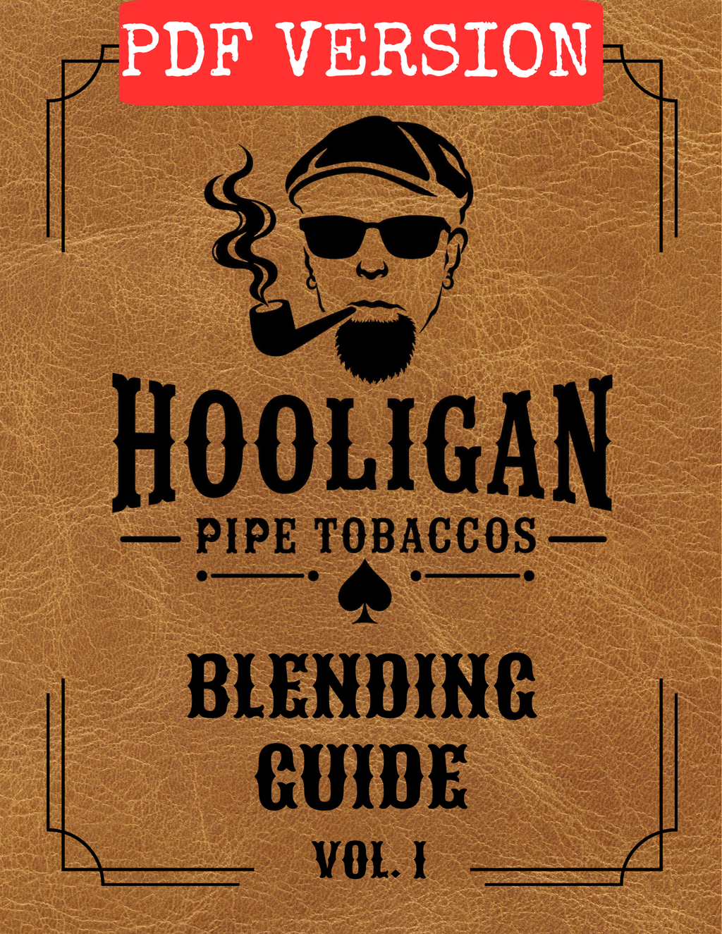 PIPE TOBACCO BLENDING GUIDE VOL. 1 *PDF VERSION*